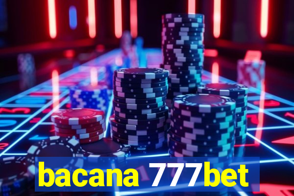 bacana 777bet